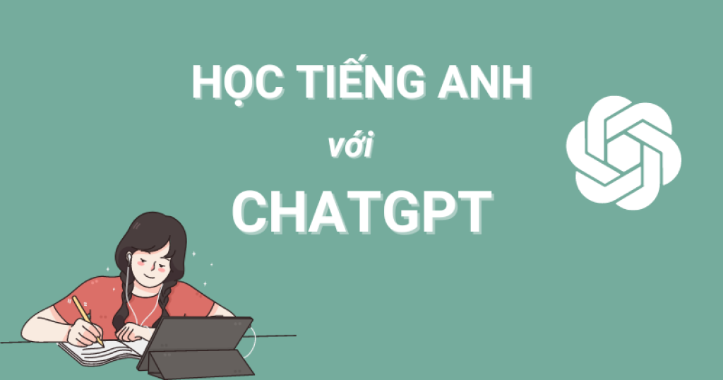 Học tiếng anh với ChatGPT